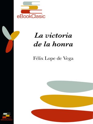 cover image of La victoria de la honra (Anotado)